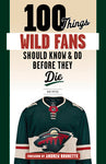 100 Things Hockey Fans Should Know & Do Before They Die
